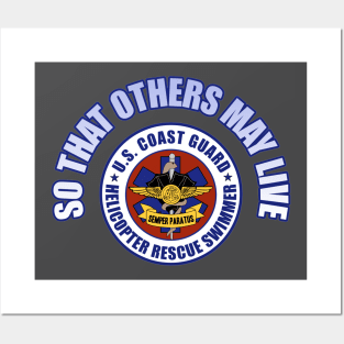 So That Others May Live (Rescue Swimmer) Posters and Art